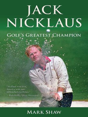 cover image of Jack Nicklaus: Golf's Greatest Champion